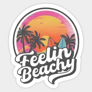 Feeling Beachy Sticker